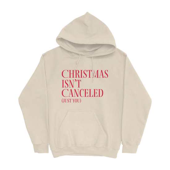 Christmas Isn't Canceled Hoodie (Small Only)