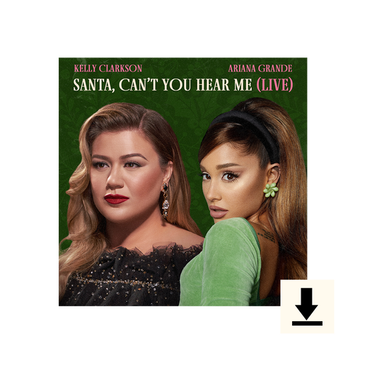 Santa, Can’t You Hear Me with Ariana Grande (Live) Digital Download